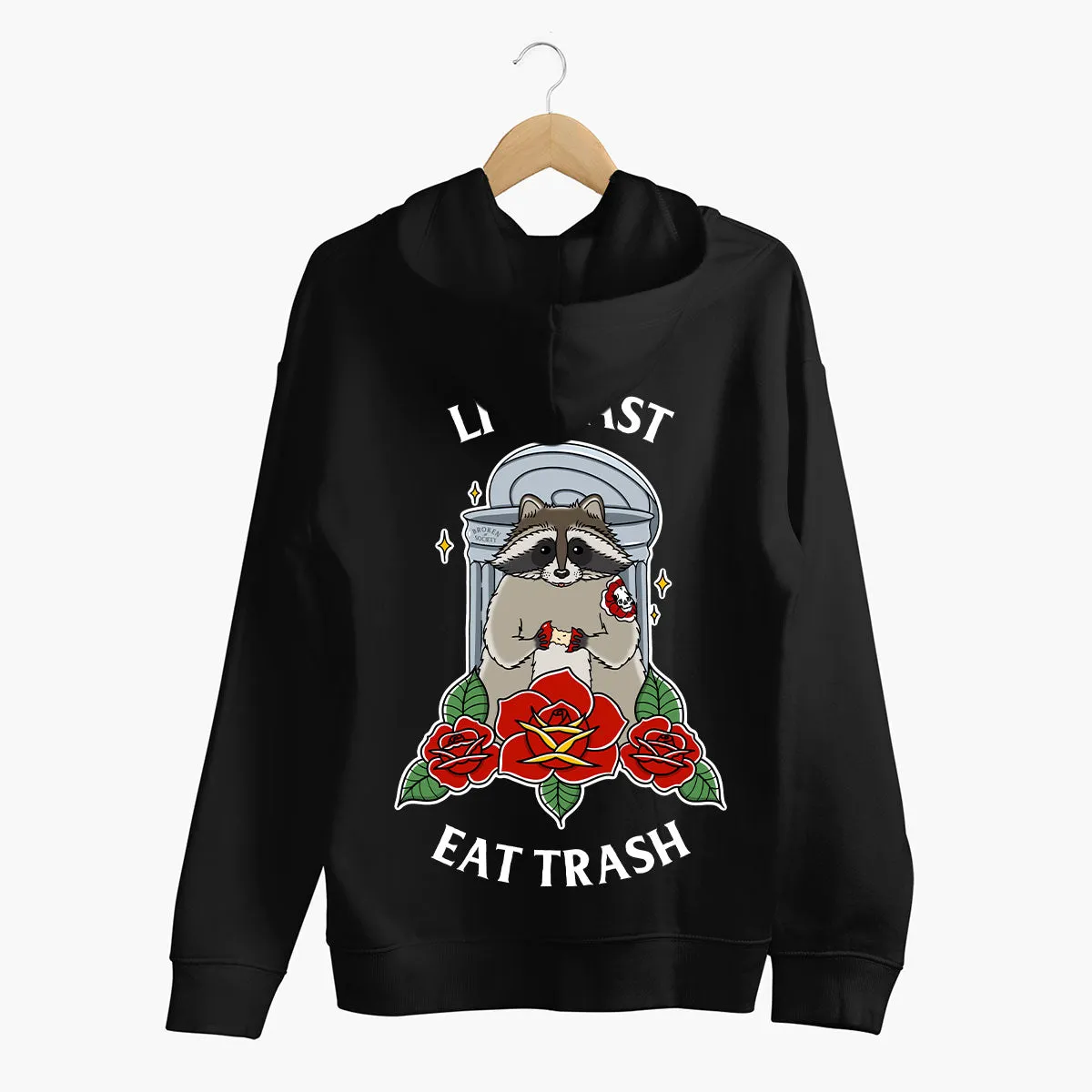 Live Fast Eat Trash Hoodie (Unisex)