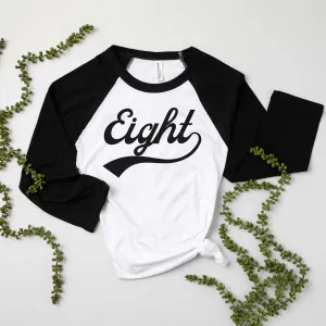 "Eight" 8th Birthday Baseball Raglan