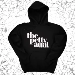 The Petty Aunt Unisex Hoodie