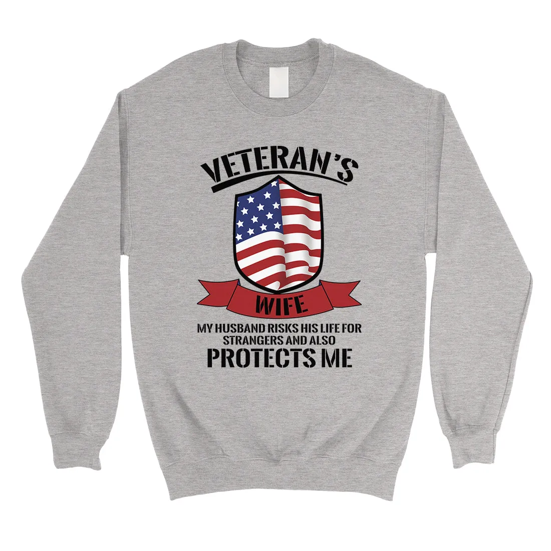 Veterans Wife Sweatshirt Unisex Crewneck Proud Army Wife Sweatshirt